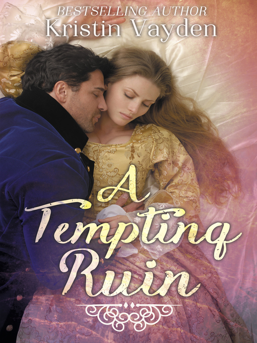 Title details for A Tempting Ruin by Kristin Vayden - Available